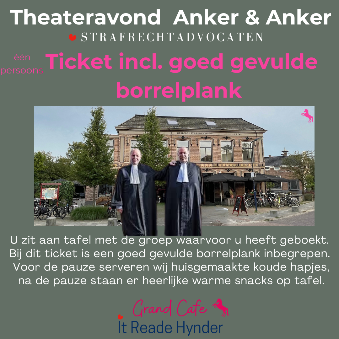 Anker en Anker Theateravond 13 maart Ticket incl. borrelplank (p.p.)